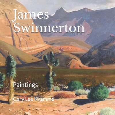 James Swinnerton: Paintings - Gary Lee Kvamme