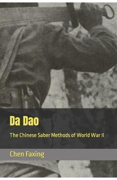 Coperta cărții 'Da Dao: The Chinese Saber Methods of World War II - Enzhong Jin'