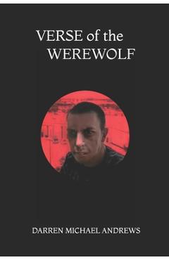 Coperta cărții 'Verse of the Werewolf - Darren Michael Andrews'