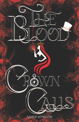 The Blood Crown Calls - Amber Winslow