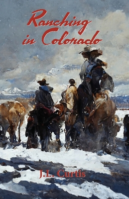 Ranching in Colorado: The Bell Chronicles Book 2 - Stephanie Martin