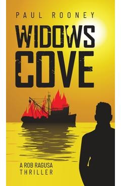 Coperta cărții 'Widows Cove: A Rob Ragusa Thriller - Paul Rooney'