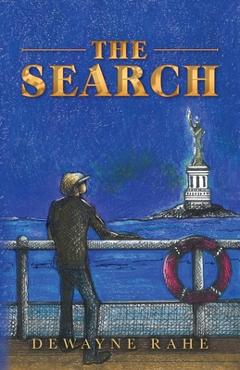 Coperta cărții 'The Search - Dewayne Rahe'