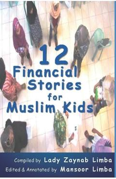 Coperta cărții '12 Financial Stories for Muslim Kids - Mansoor Limba'