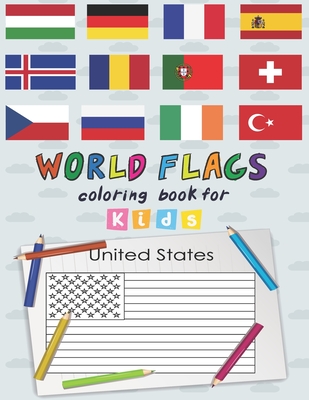 World Flags The Coloring Book for kids: A great geography gift for kids and adults Learn and Color all countries of the world - Narkouk Press