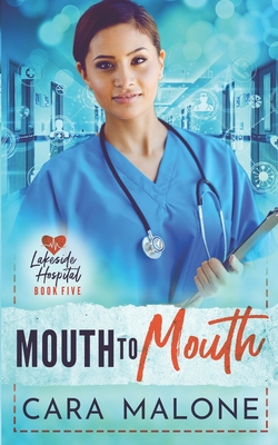 Coperta cărții 'Mouth to Mouth - Cara Malone'