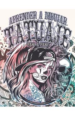 Poza produsului Tatuaje: Aprender a Dibujar Paso a Paso: Colección Tatuajes modernos para diseñar para aliviar el estrés y la ansiedad Tatuajes - Clipart Adventure