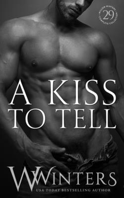 A Kiss To Tell - Willow Winters