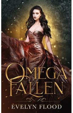 Coperta cărții 'Omega Fallen: The Omega War #3 - Evelyn Flood'