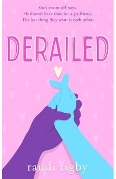 Poza produsului Derailed: A Sweet Teen Romantic Comedy: Book 2 in the Dryden High Series - Randi Rigby