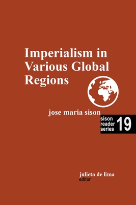 Imperialism in Various Global Regions - Jose Maria Sison