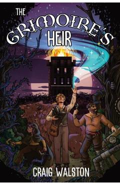 Coperta cărții 'The Grimoire's Heir - Craig A. Walston'