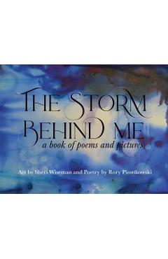Coperta cărții 'The Storm Behind Me - Rory Piontkowski'