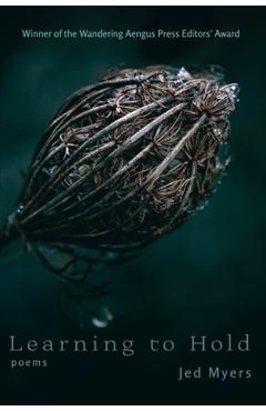 Coperta cărții 'Learning to Hold - Jed Myers'