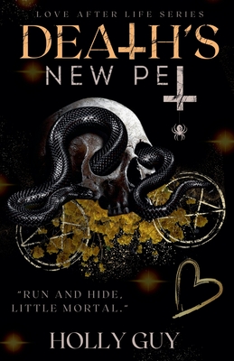 Death's New Pet - Holly Guy