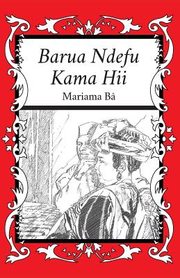 Barua Ndefu Kama Hii - Mariama Bâ