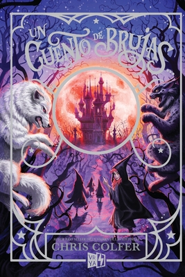 Coperta cărții 'Un Cuento de Brujas - Chris Colfer'