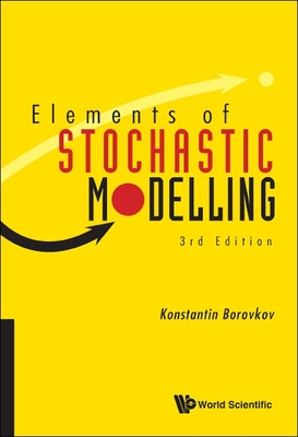 Elements of Stochastic Modelling (Third Edition) - Konstantin Borovkov