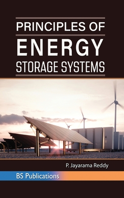 Principles of Energy Storage Systems - P. Jayarama Reddy