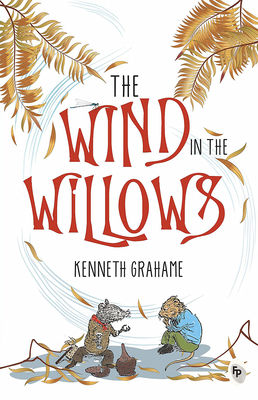 Coperta cărții 'The Wind in the Willows - Kenneth Grahame'