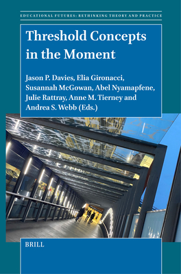 Threshold Concepts in the Moment - Jason P. Davies