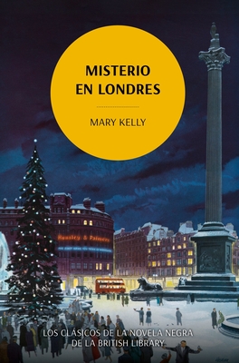 Misterio En Londres - Mary Kelly