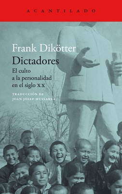 Dictadores - Frank Dikötter