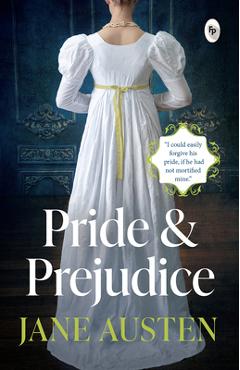 Pride & Prejudice - Jane Austen
