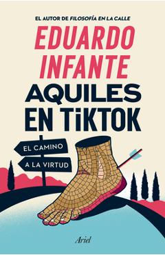 Coperta cărții 'Aquiles En Tiktok: El Camino a la Virtud / Achilles on Tiktok: The Path to Virtue -'