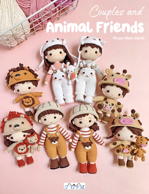Coperta cărții 'Couples and Animal Friends: 14 Amigurumi Dolls in Couples and Animal Friends - Pham Hien Hanh'