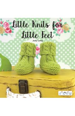 Coperta cărții 'Little Knits for Little Feet: 30 New Baby Booties - Jody Long'