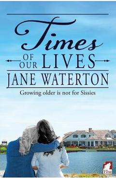 Coperta cărții 'Times of Our Lives - Jane Waterton'
