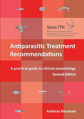 Antiparasitic Treatment Recommendations - Andreas Neumayr