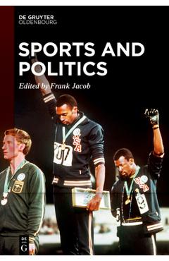 Coperta cărții 'Sports and Politics: Commodification, Capitalist Exploitation, and Political Agency - Frank Jacob'