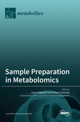 Sample Preparation in Metabolomics - Julia Kuligowski