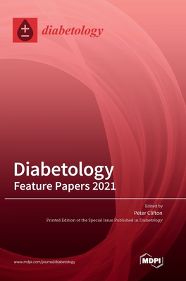 Coperta cărții 'Diabetology: Feature Papers 2022 - Peter Clifton'