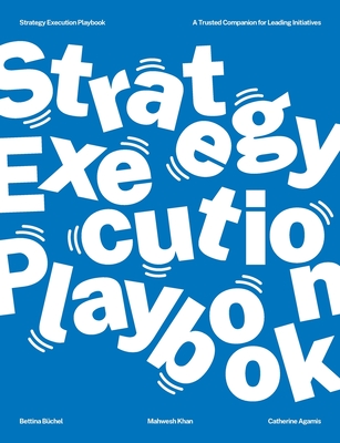 Strategy Execution Playbook - Bettina Bchel