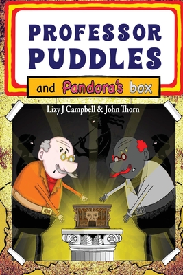 Professor Puddles and Pandora's Box - J. Campbell