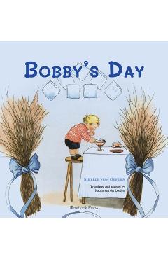 Coperta cărții 'Bobby's Day - Sibylle Von Olfers'