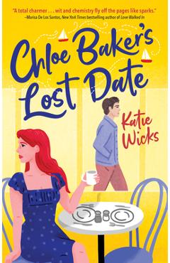 Poza produsului Chloe Baker's Lost Date - Katie Wicks