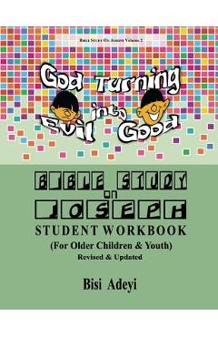 Coperta cărții 'Bible Study On Joseph Student Workbook: (For Older Children & Youth) - Bisi Adeyi'