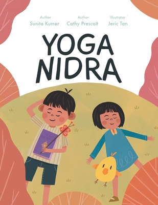 Yoga Nidra: For a Little Me - Sunita Kumar