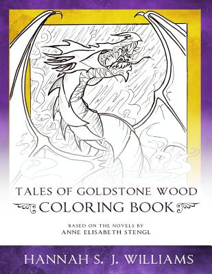 Tales of Goldstone Wood Coloring Book - Hannah S. J. Williams