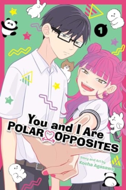 You and I Are Polar Opposites, Vol. 1 - Kocha Agasawa