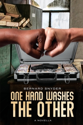 Coperta cărții 'One Hand Washes the Other - Bernard Snyder'