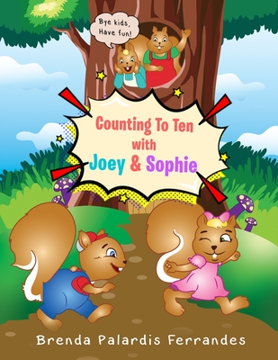 Counting To Ten With Joey & Sophie - Brenda Palardis Ferrandes