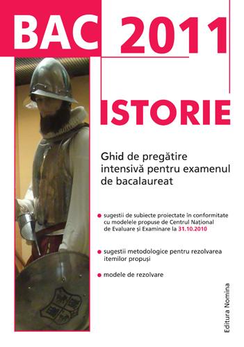 Coperta cărții 'Bac 2011 Istorie'