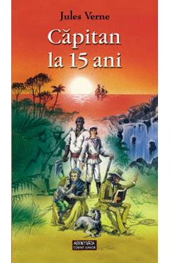 Coperta cărții 'Capitan La 15 Ani - Jules Verne'