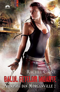 Vampirii din Morganville 2: Balul fetelor moarte - Rachel Caine