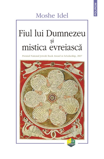 Fiul lui Dumnezeu si mistica evreiasca - Moshe Idel